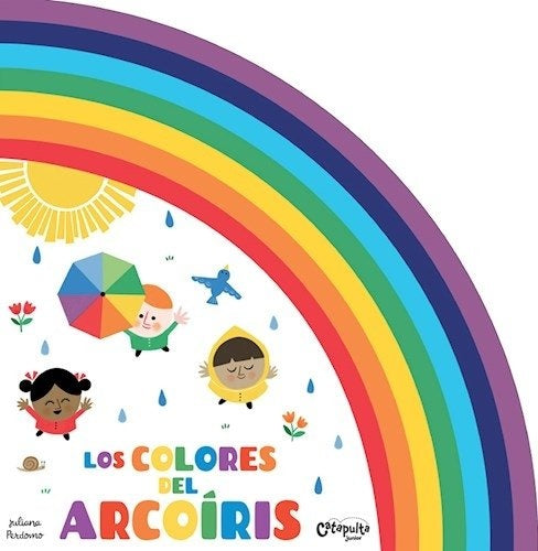 Los colores del arco iris | Juliana Perdomo