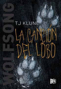 Wolfsong. La canción del lobo | TJ Klune