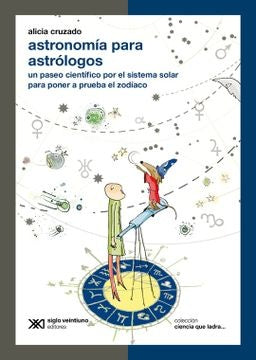 Astronomía para astrólogos | Alicia Cruzado