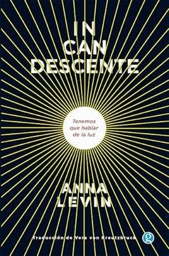 Incandescente | Anna Levin