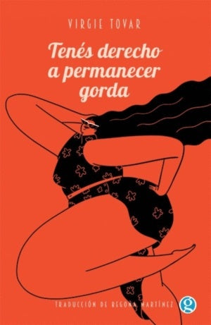 Tenés derecho a permanecer gorda | Virgin Tovar