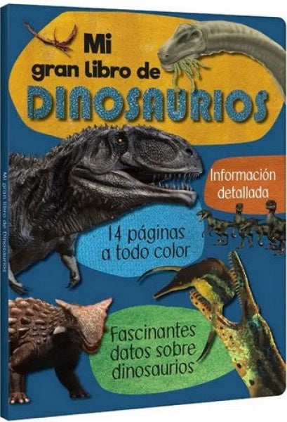 Mi gran libro de Dinosaurios | Autores Varios
