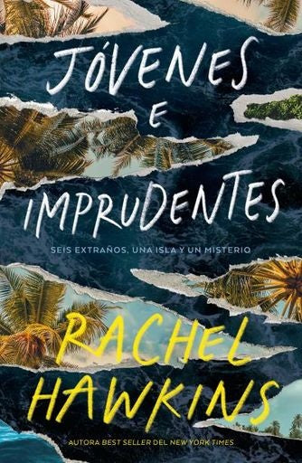 Jóvenes e imprudentes | RACHEL HAWKINS