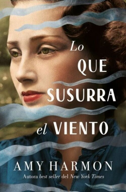 Lo que susurra el viento | Amy Harmon